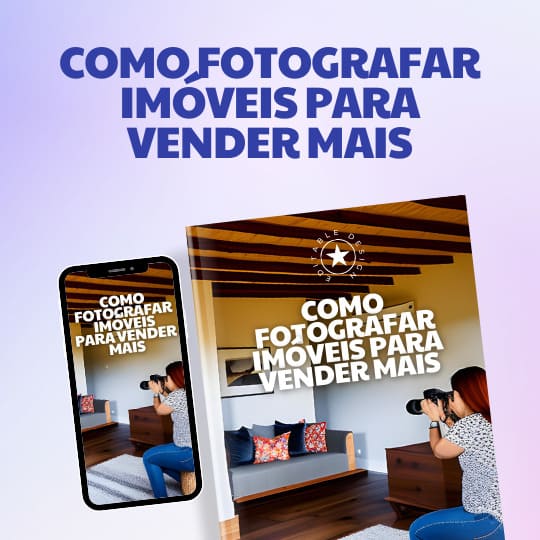 Como Fotografar Imóveis para Vender Mais